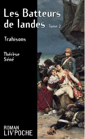 Couverture du produit · Le Batteurs de landes, tome 2 : Trahisons