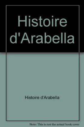 Couverture du produit · Histoire d'Arabella