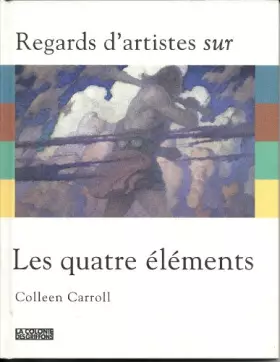 Couverture du produit · Les quatre éléments : La terre, l'air, le feu, l'eau