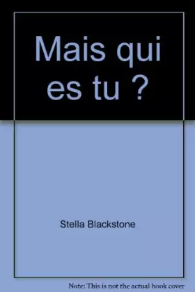 Couverture du produit · Mais qui es tu ?