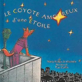 Couverture du produit · Coyotte amoureux d'une étoile