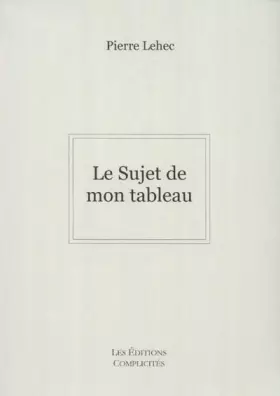 Couverture du produit · Le sujet de mon tableau