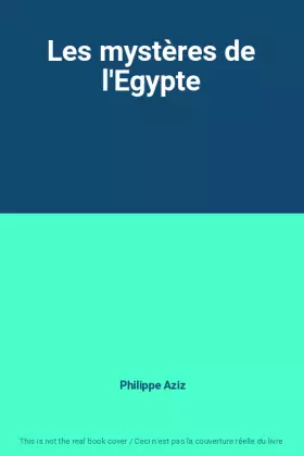 Couverture du produit · Les mystères de l'Egypte