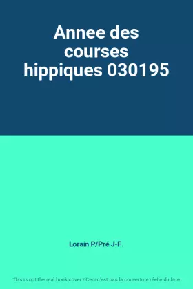 Couverture du produit · Annee des courses hippiques 030195