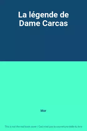 Couverture du produit · La légende de Dame Carcas