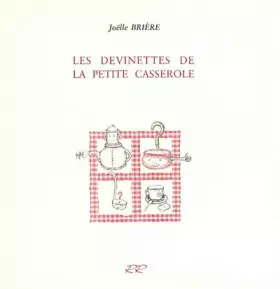 Couverture du produit · Les devinettes de la petite casserole