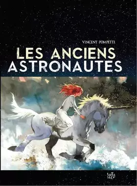 Couverture du produit · Les anciens astronautes