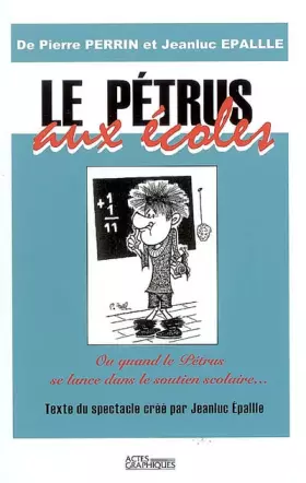 Couverture du produit · Odyssée du Petrus - Petrus aux Ecoles