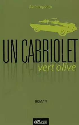 Couverture du produit · Un cabriolet vert olive