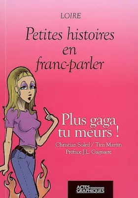 Couverture du produit · Plus gaga, tu meurs !
