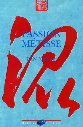Couverture du produit · Passion métisse