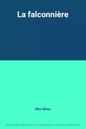 Couverture du produit · La falconnière