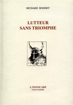 Couverture du produit · Lutteur sans triomphe