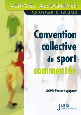 Couverture du produit · Sport: Convention collective nationale (commentée)