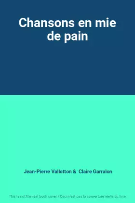 Couverture du produit · Chansons en mie de pain