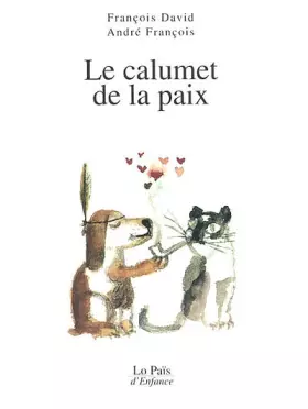 Couverture du produit · Le calumet de la paix