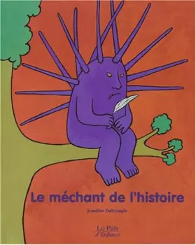 Couverture du produit · Le Méchant de l'histoire