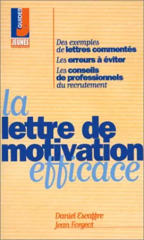 Couverture du produit · La lettre de motivation efficace