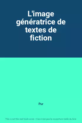 Couverture du produit · L'image génératrice de textes de fiction