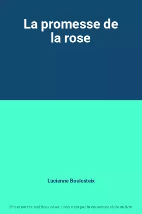 Couverture du produit · La promesse de la rose