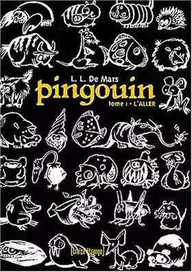Couverture du produit · Pingouin Tome 1 : L'aller