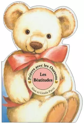 Couverture du produit · Prier avec les oursons : beatitudes
