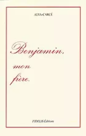 Couverture du produit · Benjamin, mon frère.