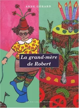 Couverture du produit · La grand-mère de Robert