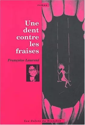 Couverture du produit · Une dent contre les fraises
