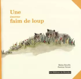 Couverture du produit · Une énorme faim de loup
