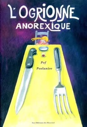 Couverture du produit · L'Ogrionne anorexique