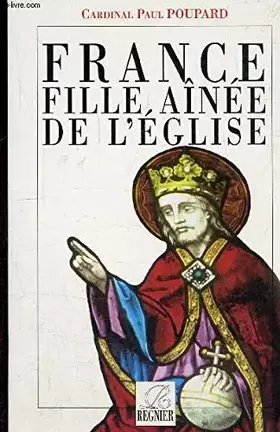 Couverture du produit · France, fille aînée de l'Église