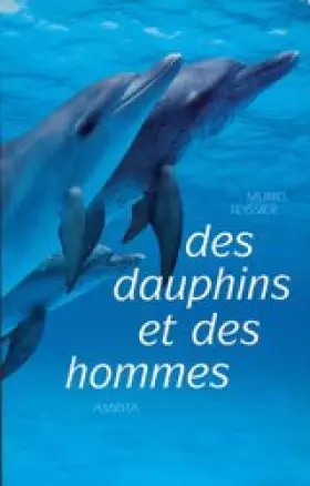 Couverture du produit · Des dauphins et des hommes