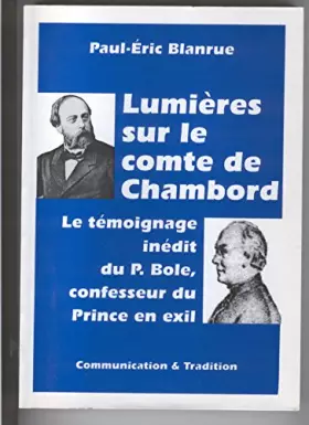Couverture du produit · Lumières sur le Comte de Chambord
