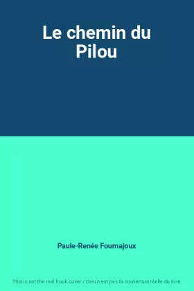 Couverture du produit · Le chemin du Pilou