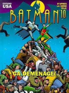 Couverture du produit · Batman, tome 10 : Ça déménage