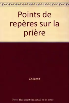 Couverture du produit · Points de repères sur la prière