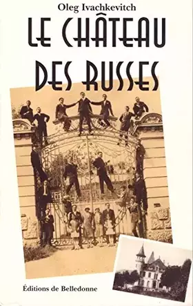 Couverture du produit · Le Château des Russes