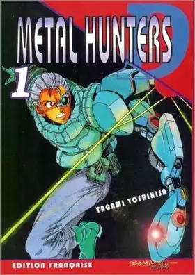 Couverture du produit · Métal hunters, volume 1