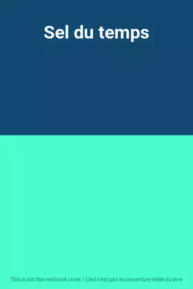 Couverture du produit · Sel du temps