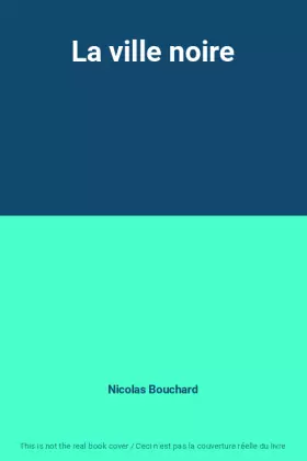 Couverture du produit · La ville noire