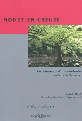 Couverture du produit · Monet en Creuse: Le printemps d'une méthode