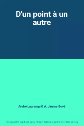Couverture du produit · D'un point à un autre