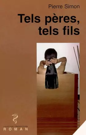 Couverture du produit · Tels pères, tels fils