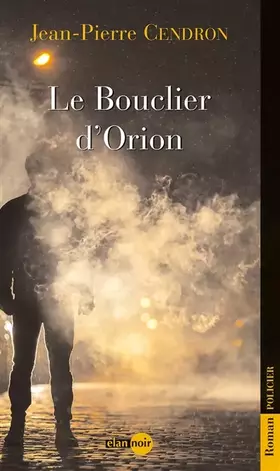 Couverture du produit · Le bouclier d'Orion