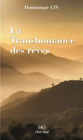 Couverture du produit · La transhumance des rêves