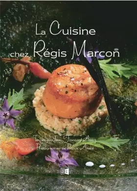 Couverture du produit · la cuisine chez regis marcon