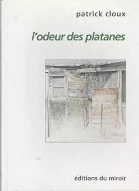 Couverture du produit · L'odeur des platanes