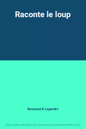 Couverture du produit · Raconte le loup