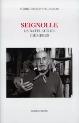 Couverture du produit · Seignolle, le bateleur de chimères
